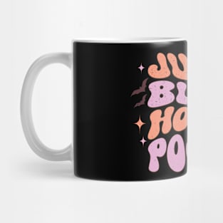 Halloween art ideas - Just a bunch hocus pocus Mug